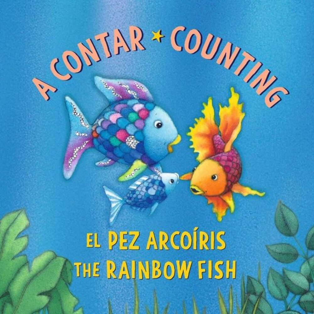 El Pez Arcoíris: A Contar / The Rainbow Fish: Counting: (Bilingual Edition) -- M